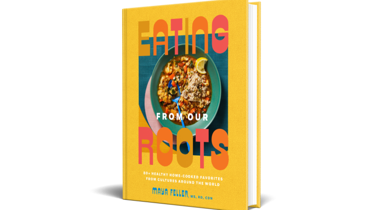 A Look Inside Eating From Our Roots Cookbook With Maya Feller Patricia Bannan MS RDN